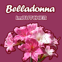 ImButcher - Belladonna by ImButcher