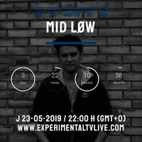 MId Low@Experimental Tv Radio (23-05-2019) by EXPERIMENTAL TV RADIO
