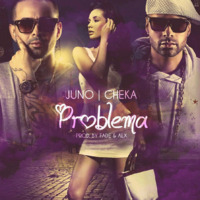 Juno The Hitmaker Ft. Cheka - Problema (Edit) by Cristian Gil Dj - Remixes