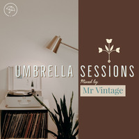 I Love Music Friday (26 April 2019) Mixed By Mr Vintage [LoveSoulDeep] by Umbrella Sessions