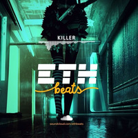 Killer | Chill Newschool Rap Hip-Hop Instrumental Beat (prod. by ETH Beats) by Prod. By ETH Beats