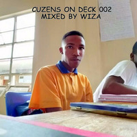 Cuzens On Deck 002 Mixed By Wiza by Gaza FM Podcast