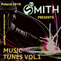 DJ SMITH PRES. MUSIC TUNES VOl.1 by Dj Smith