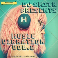 DJ SMITH PRES MUSIC VIBRATIONS VOL.8 by Dj Smith