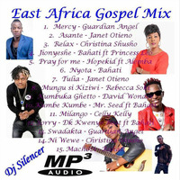 DJ SILENCER| EAST AFRICA GOSPEL MIX by DJ SILENCER