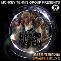 Monkey Tennis Group Exclusive Guest Mix By The Grand Slam Crew For The Breakbeat Show On 96.9 ALLFM Hosted By Linda B  by The Breakbeat Show 96.9 ALLFM Hosted By Linda B