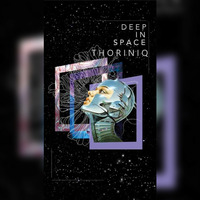 JRecordings015 Deep In Space Selections Podcast With Guest Dj, ThoriniQ [Sands, Johannesburg, South Africa] by ThoriniQ