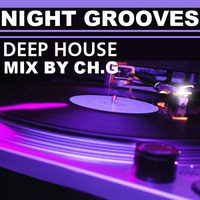 Night Grooves (Deep House) by Christian G.