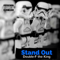 Stand Out by Double-F the King