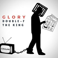 Glory by Double-F the King