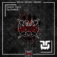 SarbemoR - Demon Call by Empire Records Official