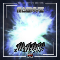M△GNVZ - Magic by Empire Records Official
