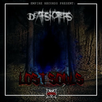 DeathShotters - Lost Souls by Empire Records Official