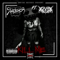 SarbemoR - Kill Me (feat. Ugly Snex) by Empire Records Official