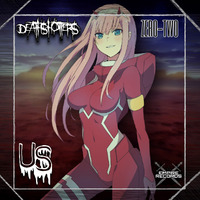 DeathShotters x UnderStrong - Zero Two by Empire Records Official