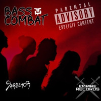 SarbemoR - Bass Combat by Empire Records Official