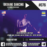 Ukraine Dancing - Podcast #076 (Mix by Sedoy) [Kiss FM 10.05.2018] by Ukraine Dancing