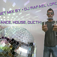 Set Mix By • Dj Rafael Lorc • (Dance, House, Ducth) by Dj Rafael Lorc