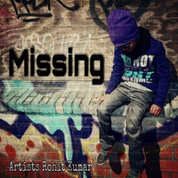 Missing by Rohit Kumar