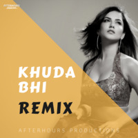 khuda bhi - AfterHours Productions by AfterHours Productions