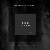 The Drip 1 (Hiphop Sessions) by The Heatmen
