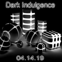 Dark Indulgence 04.14.19 Industrial | EBM & Synthpop Mixshow by Scott Durand by scottdurand