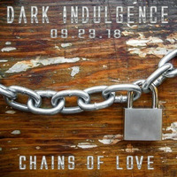 Dark Indulgence 09.23.18 Industrial | EBM & Synthpop Mixshow by Scott Durand by scottdurand
