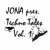 JONA pres. TECHNO TALES Vol. 1 by JONA