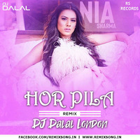 Hor Pila (Remix Dj Dalal London by RemixSong Records
