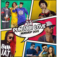 Punjabi Love Mashup 2019 DJ AFTAB by RemixSong Records