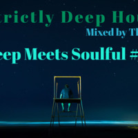 Deep Meets Soulful DMS #004 Mixed by TheDon by Bongani TheDonSA