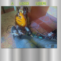 A Lacci Liberi by Danilo Cadillrock Peragine