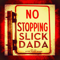 Slick DaDa - No Stopping (Julz Winfield Remix) by Butter Factory - Julz Winfield