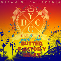 Drop City Yacht Club - Dreamin' California (Julz Dreamin' Mix) by Butter Factory - Julz Winfield
