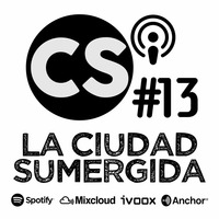 La Ciudad Sumergida Vol. 13 by La Ciudad Sumergida