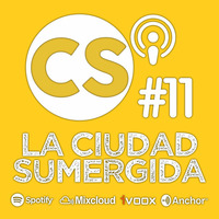 La Ciudad Sumergida Vol. 11 by La Ciudad Sumergida