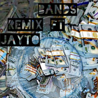 Bands Remix Ft Jayto by YoungRiggs