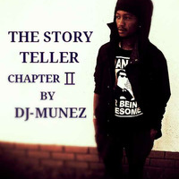 THE STORY TELLER Chapter 2 podcast mix. by  THE STORY TELLER