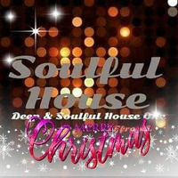 Soulful House Christmas # 426 / 22.12.18 by Tony Fuentes from Barcelona