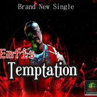 Emfis - Temptation by abegnaijamusic
