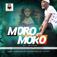 JayPin - Moro Moro (M&M by GoodMusic) by abegnaijamusic