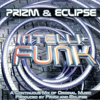 Prizm &amp; eclipse - intelli-funk (1999) cd by dj yayo as dj thrasher