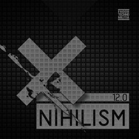 Nihilism 12.0 by Tom Nihil