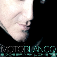 Moto Blanco BoogSparkling 3 (DJ Kilder Dantas Homage Mixset) by DJ Kilder Dantas