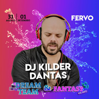 Dream Team (DJ Kilder Dantas Promo Mixset) by DJ Kilder Dantas