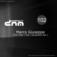 Digital Night Music Podcast 102 mixed by Marco Guiseppe by Toxic Family