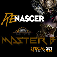 DJ MASTER B - RENASCER IMPÉRIO ROMANO 29-06-19 by DJ MASTER B
