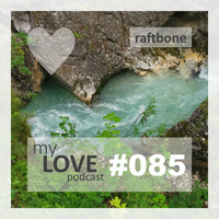 Raftbone - My Love 085 by rene qamar
