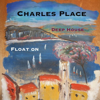 Float On by Charles Place