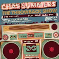 The Chas Summers Throwback Show Replay on www.traxfm.org - 18th August 2019 by Trax FM Wicked Music For Wicked People